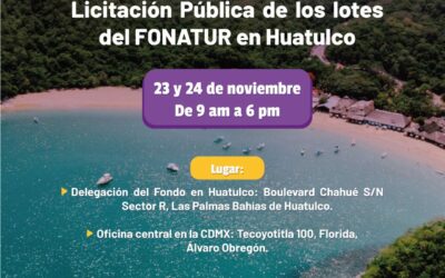 Licitación Pública de los lotes del FONATUR en Huatulco